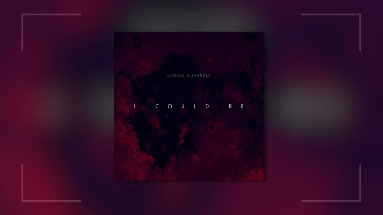 George Alexander - I Could Be (Organ Mix)