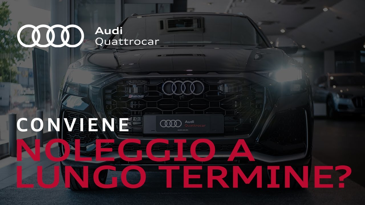 Conviene il NOLEGGIO A LUNGO TERMINE? | AUDI Quattrocar