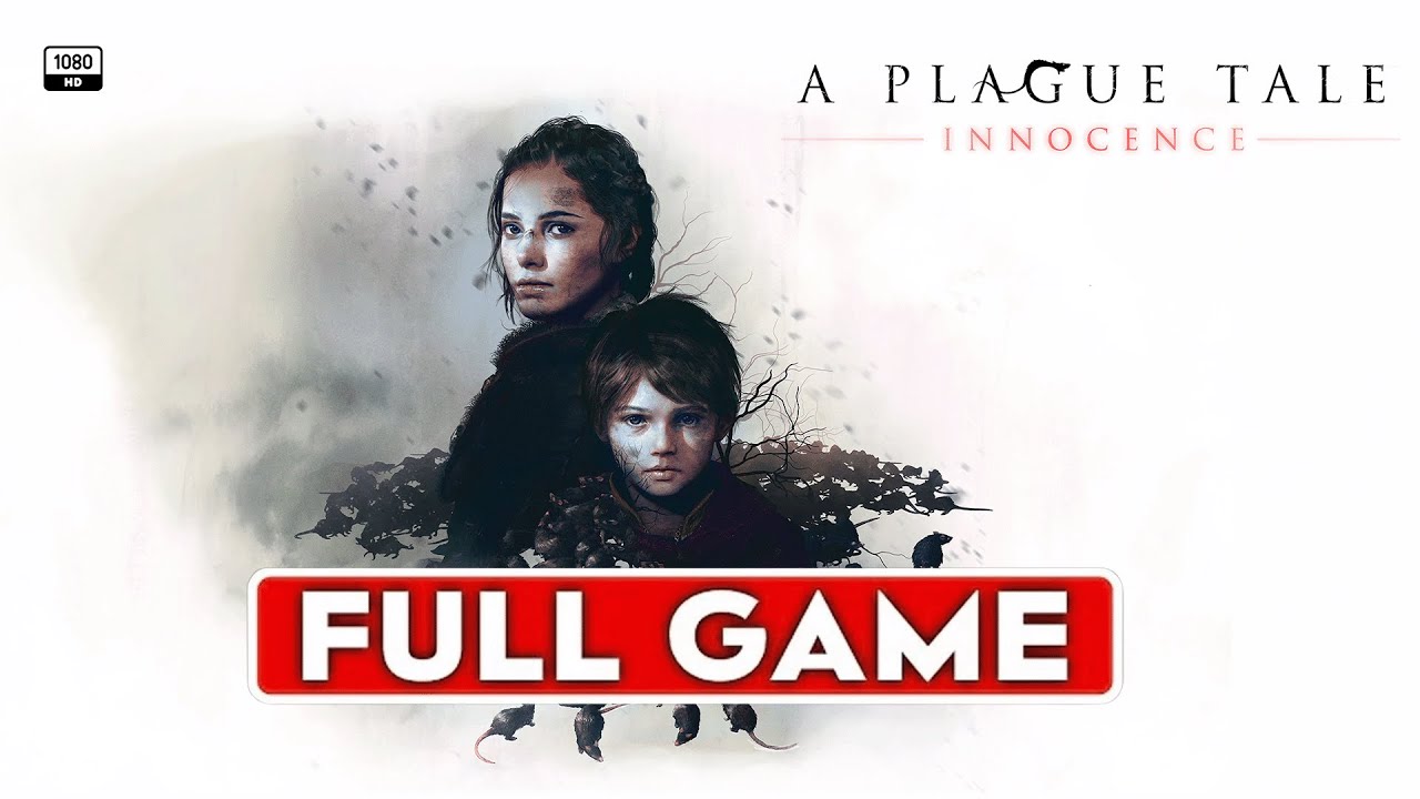 A Plague Tale: Innocence Full Gameplay Walkthrough [1080P 60 FPS PC] - No Commentary