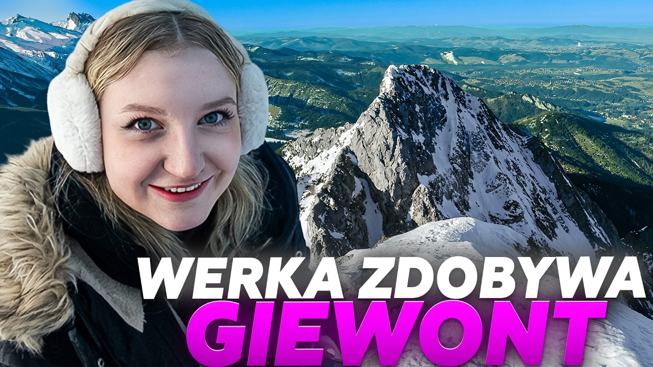 WERKA ZDOBYŁA GIEWONT (PRAWIE xD)