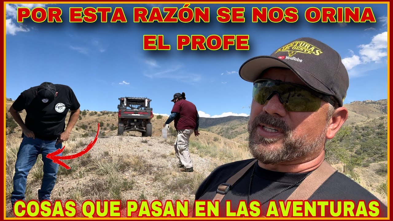 AVENTURA 400 RUMBO AL CA&Ntilde;&Oacute;N DEL ORO PARTE 1 SE NOS ORINA EL PROFE EN EL CAMINO