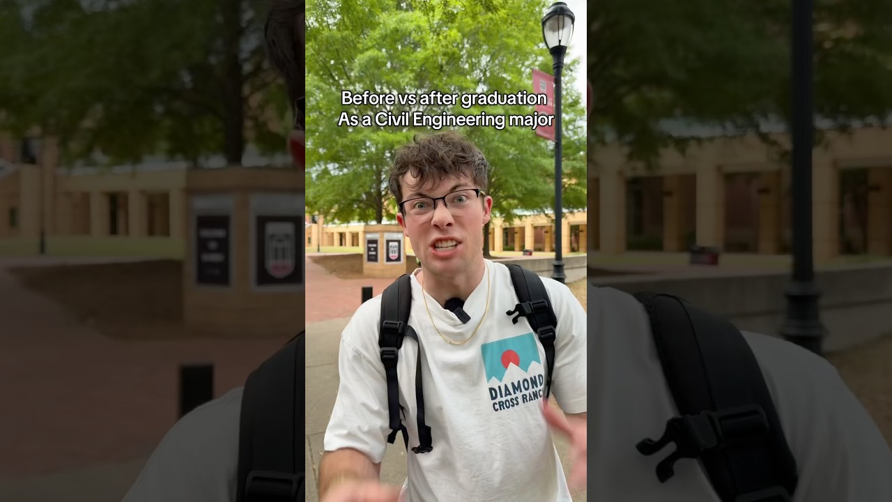 Before vs After Graduation as a Civil Engineering Major