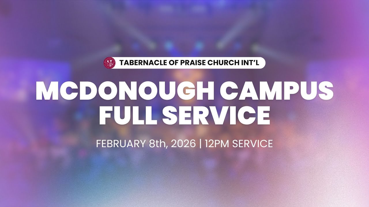 TOPCI McDonough 12PM Service | February 8th, 2026