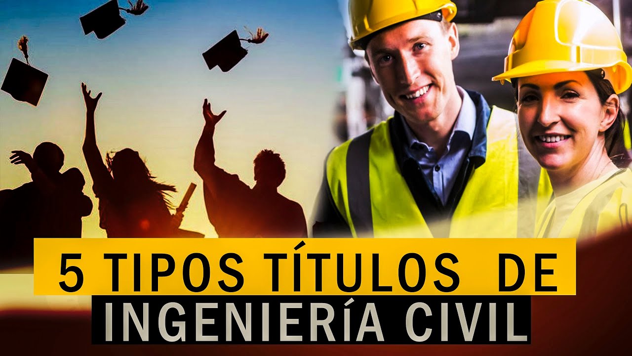 TOP 5 TIPOS DE TÍTULOS DE INGENIERÍA CIVIL | #JDMacademy