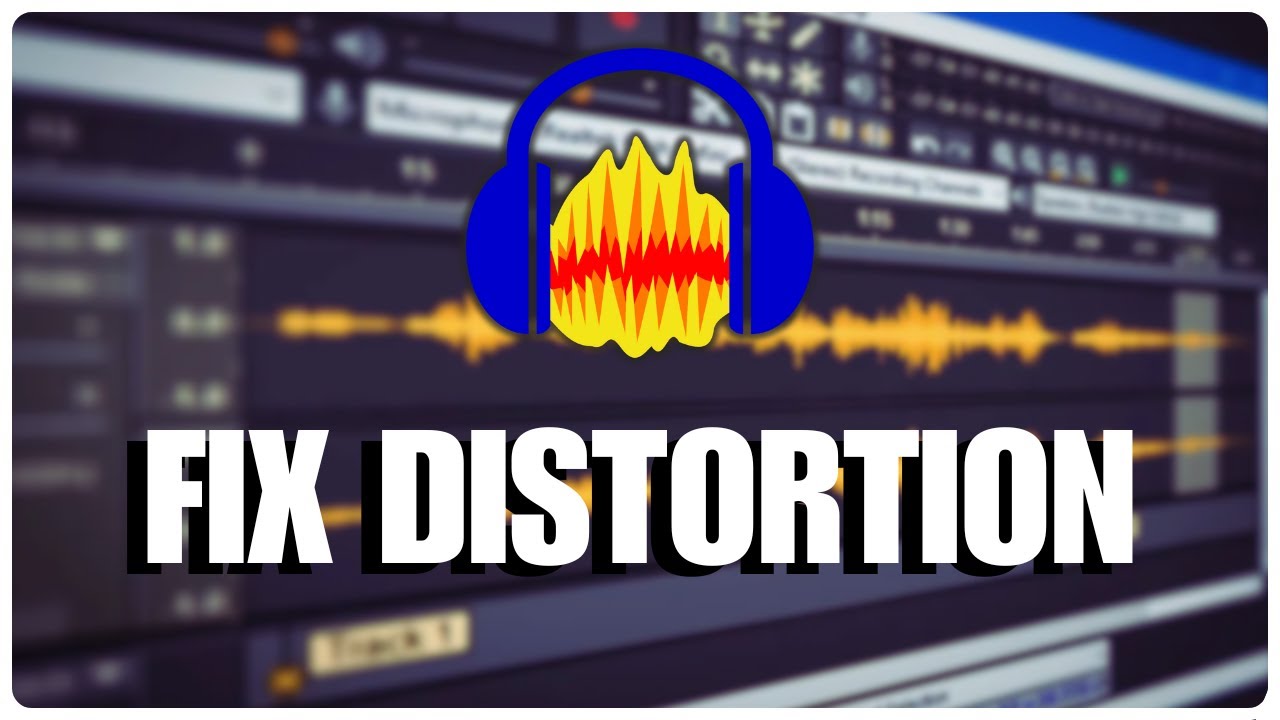 How to Fix Distortion in Audacity 2025?
