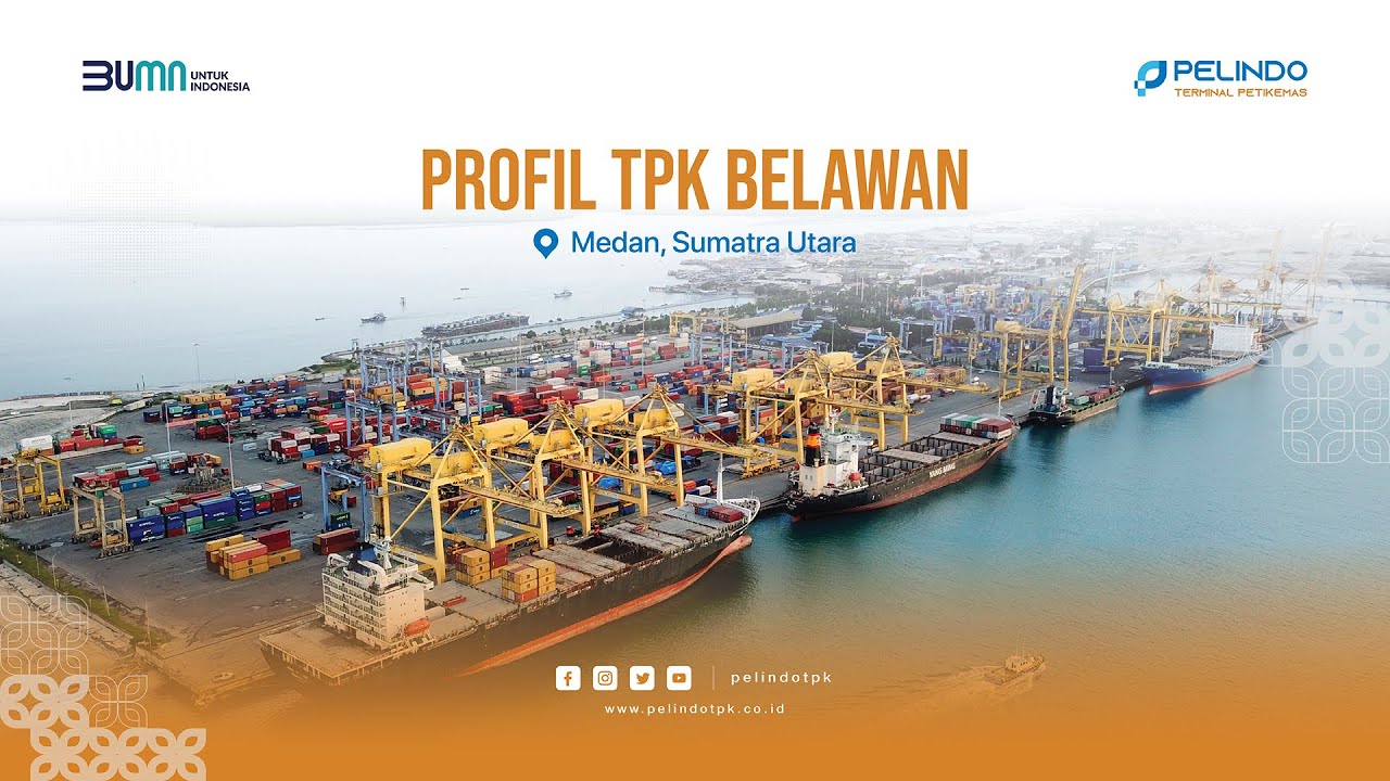 Profil Terminal Peti Kemas Belawan