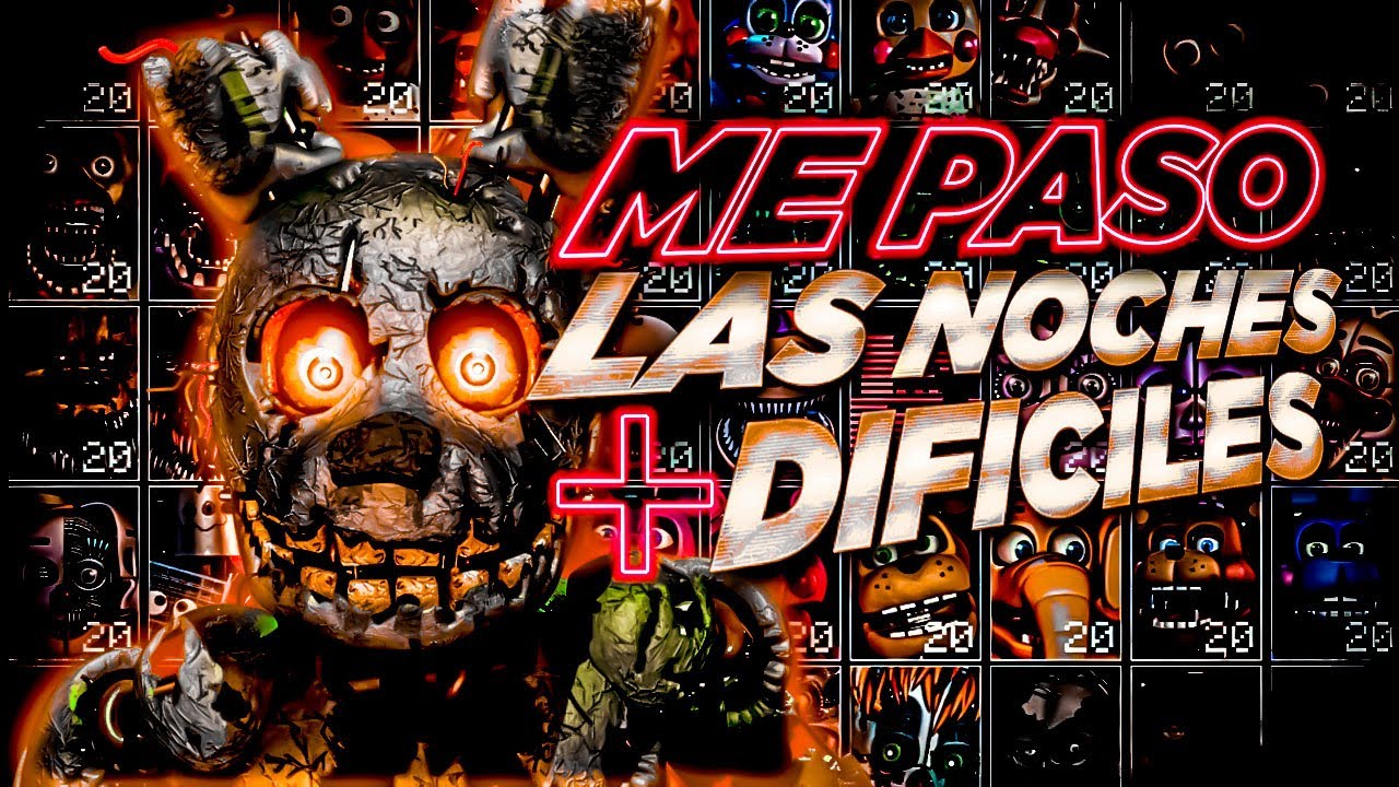 Me PASE TODAS las 20/20/20/20 de cada FNAF :0