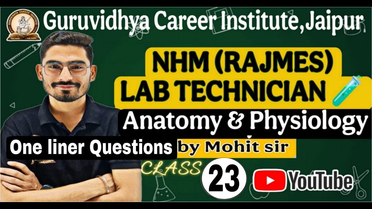 TOP 150+ ONE LINER QUESTIONS COMPLETE ANATOMY& PHYSIO. - NHM/RAJMES LAB TECHNICIAN PRACTICE SET - 23