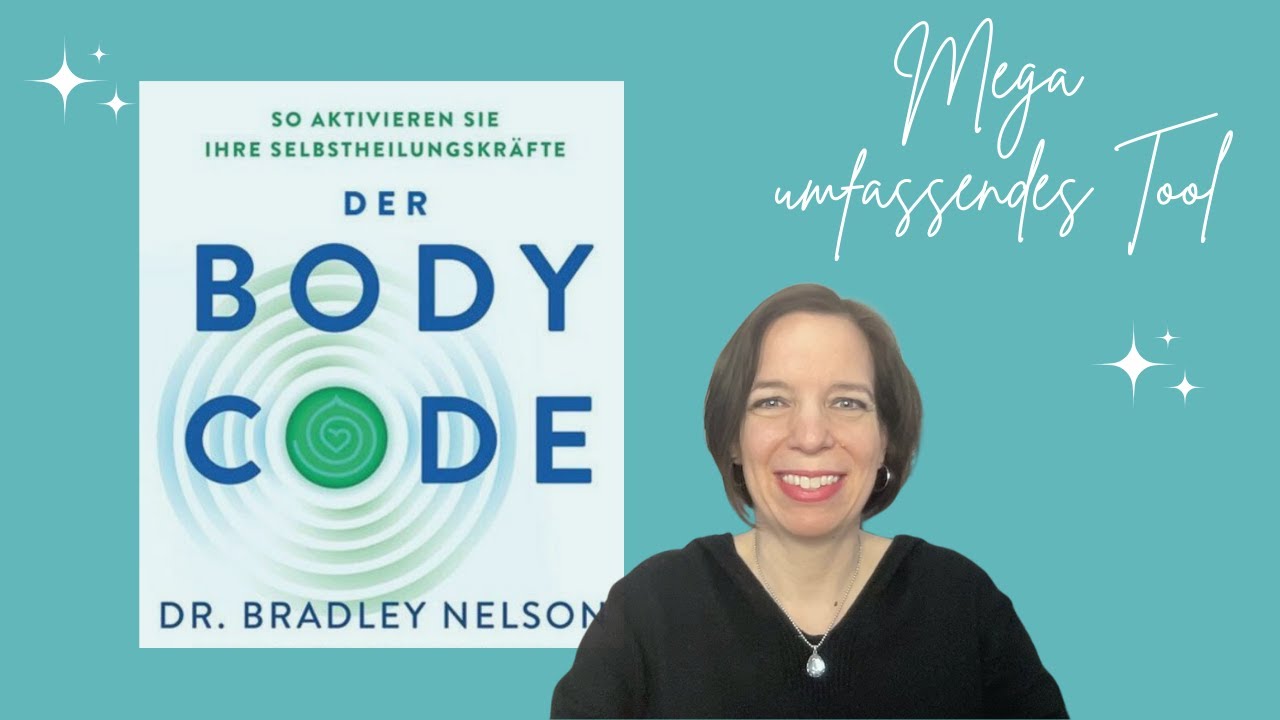 Der Bodycode - Mega umfassende Energiemethode