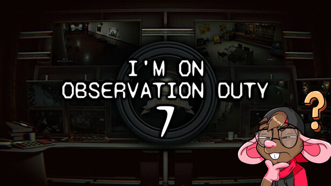 I'm On Observation Duty 7 - Folge 20