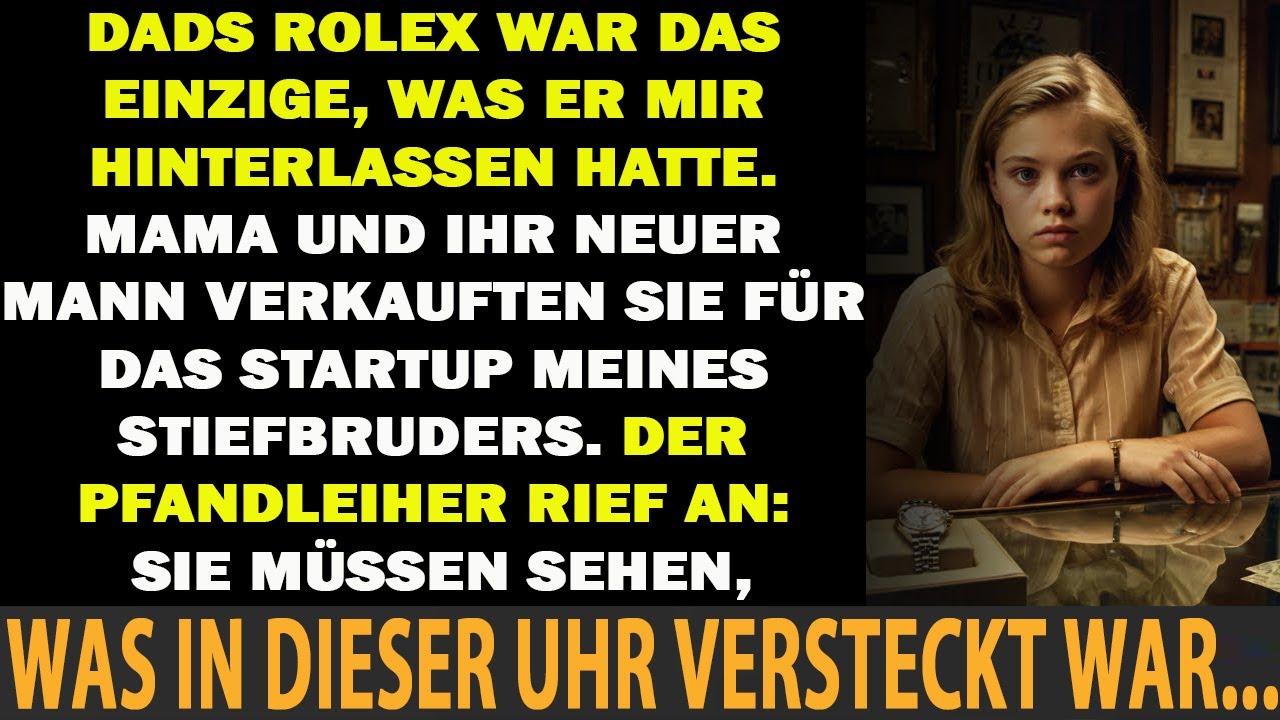 SIE VERKAUFTEN PAPAS UHR FÜR STIEFBRUDERS BUSINESS – DANN RIEF MICH DER PFANDLEIHER AN!