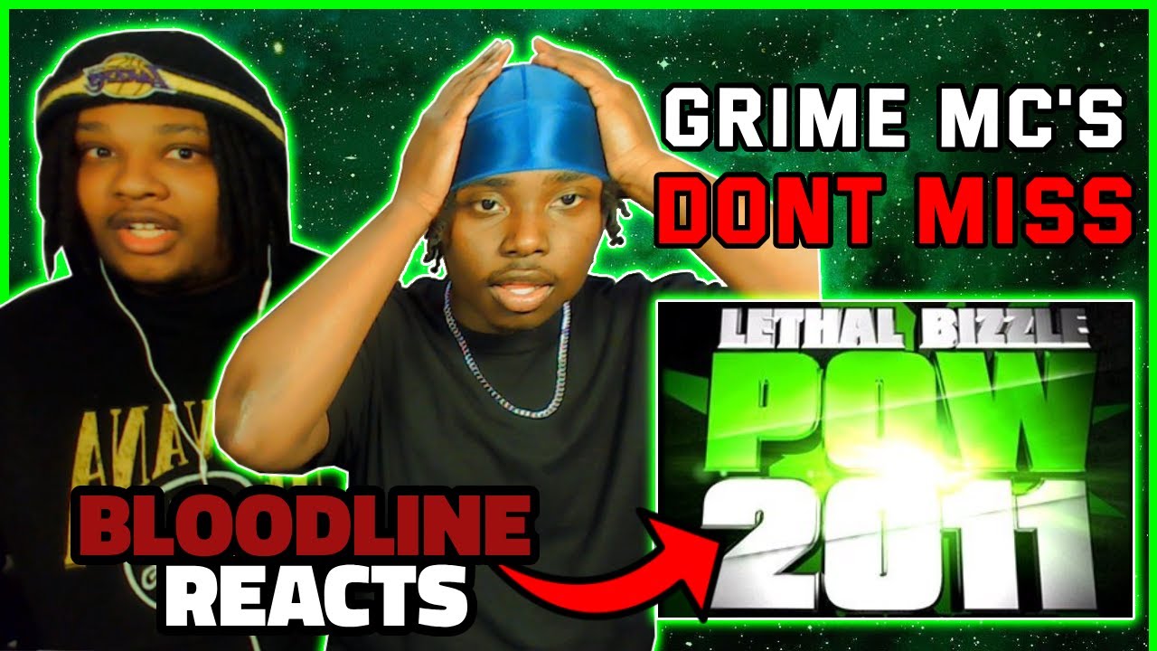 Lethal Bizzle - POW 2011 | РЕАКЦИЯ BLOODLINE | 8 ЛЕГЕНД ГРАЙМА В ОДНОЙ ПЕСНЕ!!!
