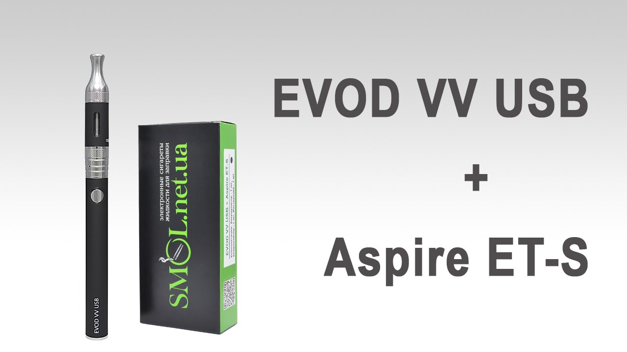 Evod VV USB + Aspire ET-S