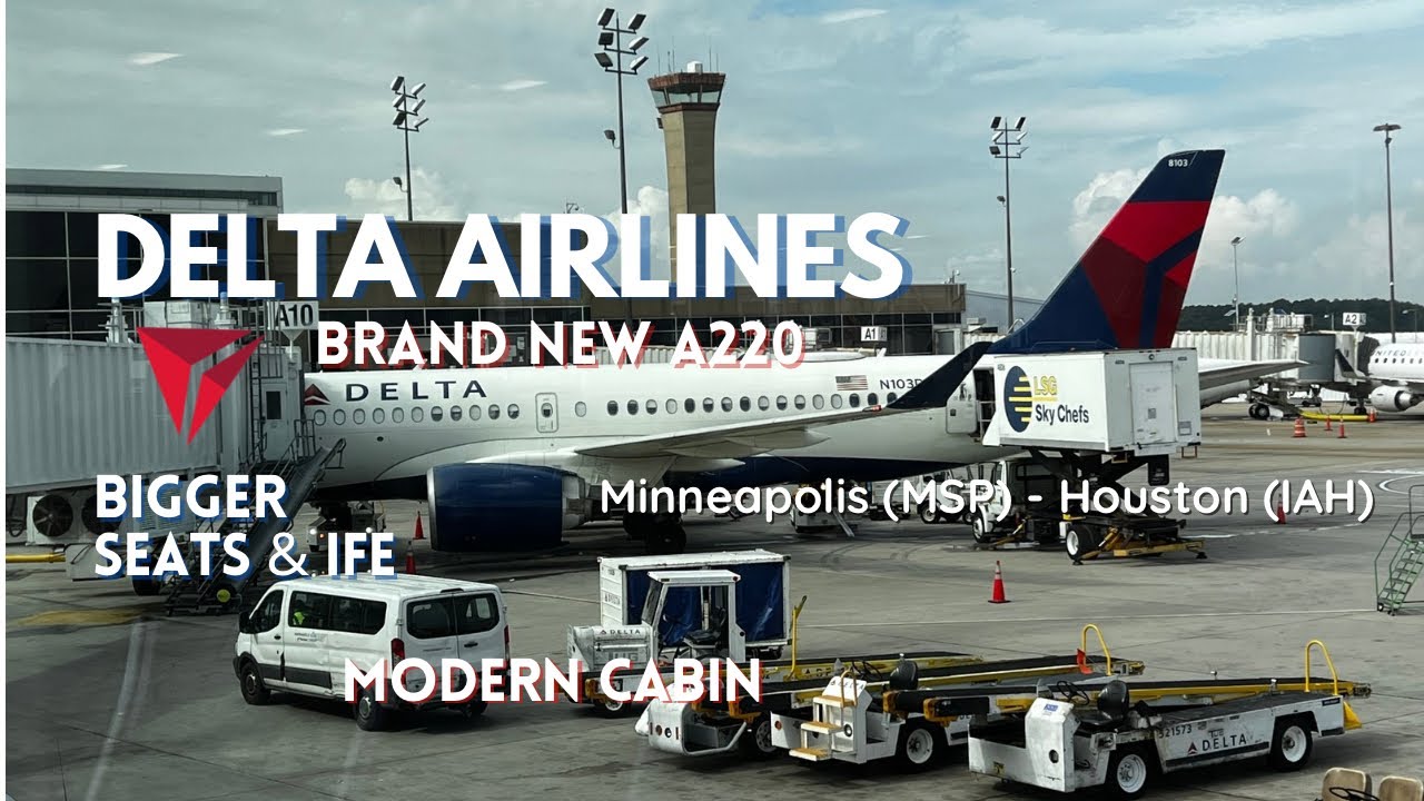 (TRIP REPORT) Delta Airlines | Airbus A220-100 | Minneapolis to Houston