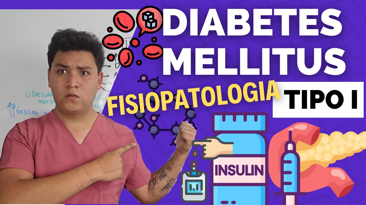 FISIOPATOLOGIA de la DIABETES MELLITUS TIPO I | ¡Explicación FACIL! ✅