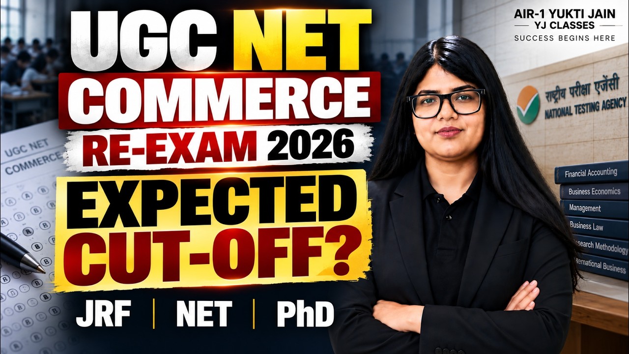 UGC NET Commerce Re-Exam 2026 | Expected Cut Off | JRF कितने पर? NET & PhD Cutoff Analysis
