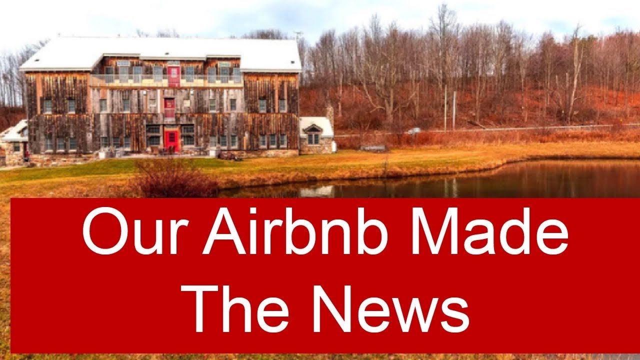 The Airbnb Made The News