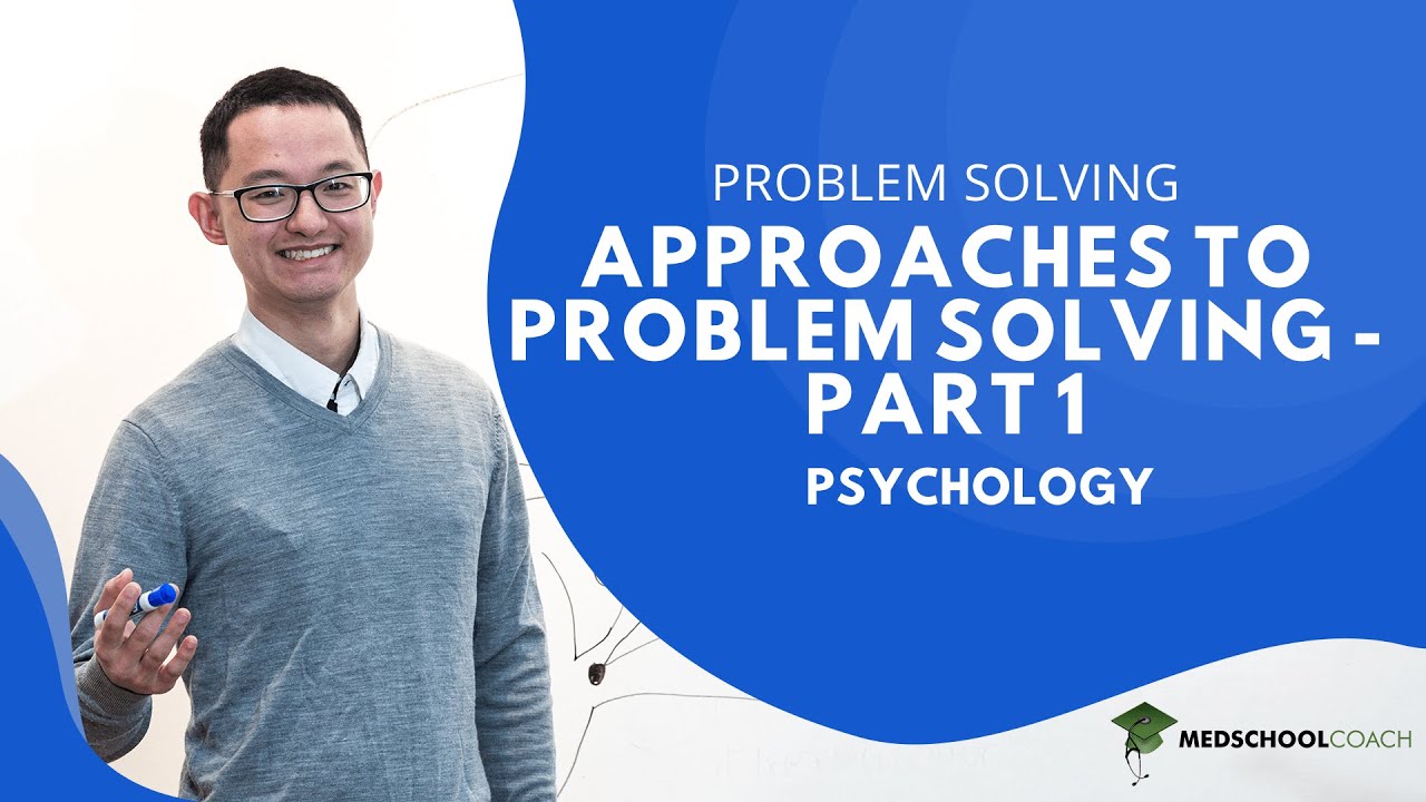 Approaches to Problem Solving – Part 1