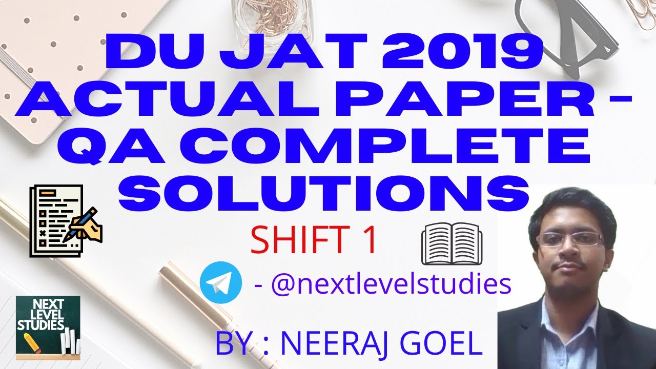 DU JAT 2019 QUESTION PAPER SOLUTIONS |SHIFT 1|NEXT LEVEL STUDIES| DU JAT PREVIOUS YEAR SOLVED PAPER