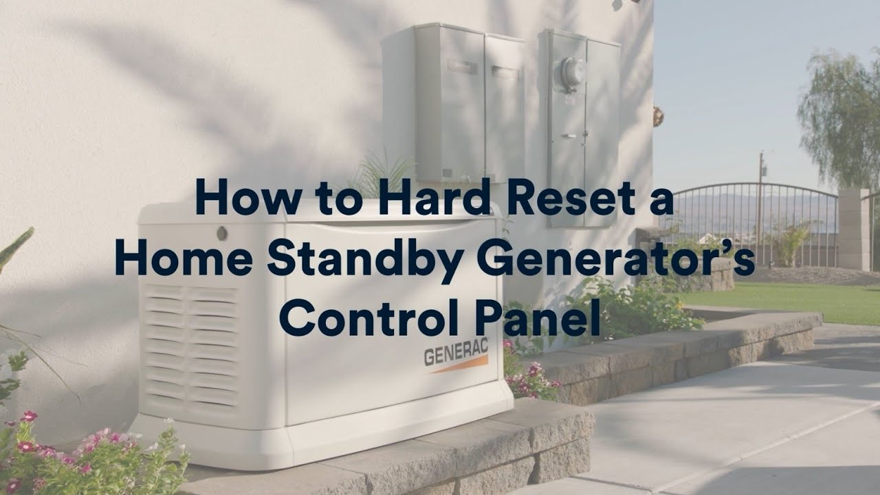 Generac Support: How to Hard Reset a Home Standby Generator Control Panel