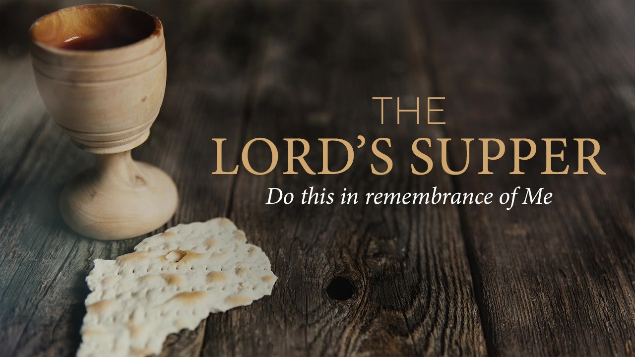 What Does the Bible Say about the Lord’s Supper? (Part Two)