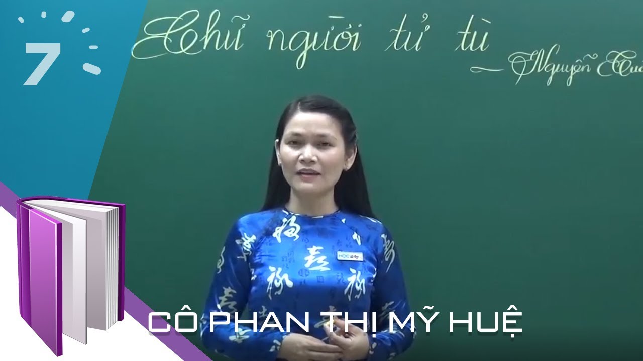 Ngữ văn 11: Chữ người tử tù của Nguyễn Tuân  | HỌC247