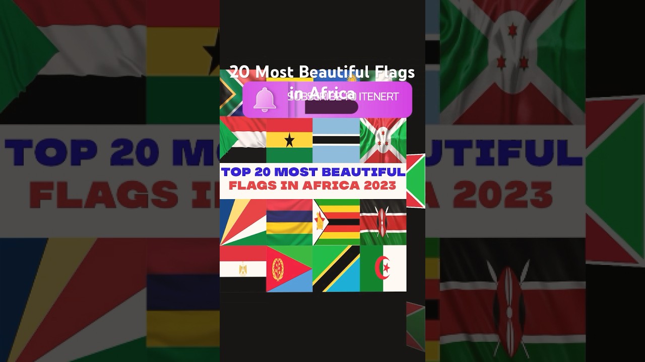20 Most Beautiful Flags in Africa