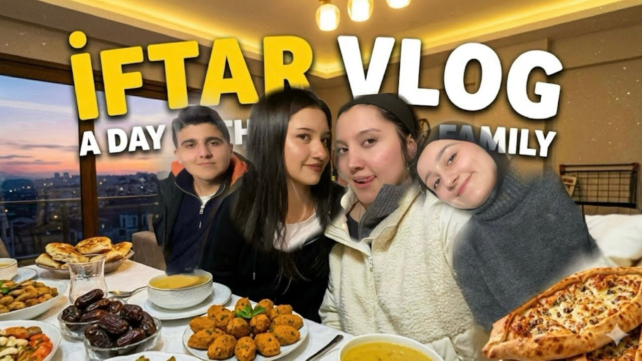 İFTAR VLOG|🌙