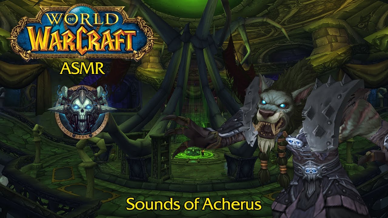 Warcraft ASMR: Sounds of Acherus