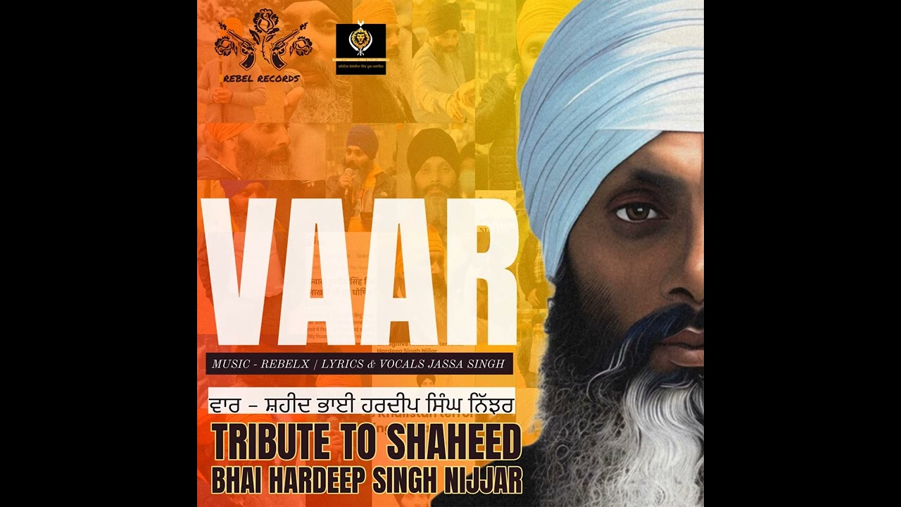 Vaar - Tribune to Shaheed Bhai Hardeep Singh Nijjar