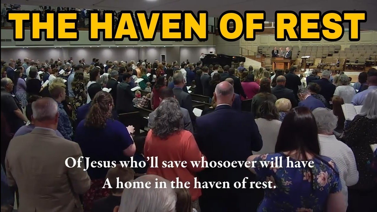 The Haven of Rest- Hymn of Faith