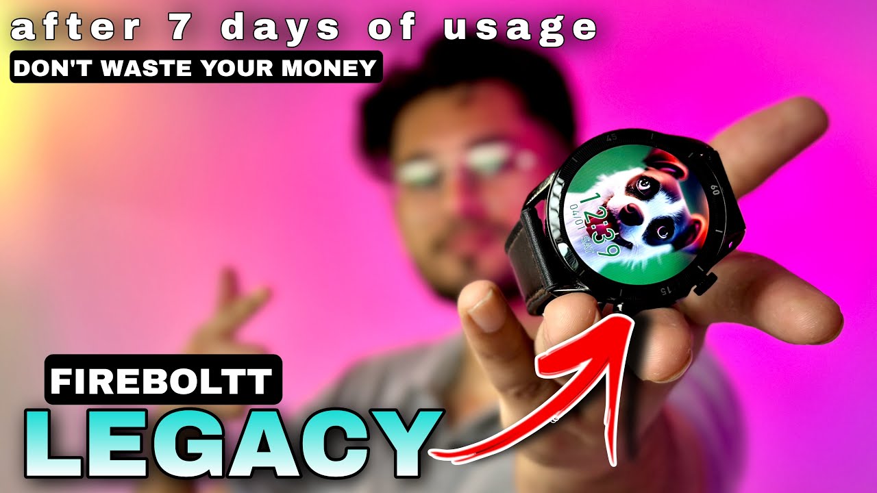 Fire Boltt Legacy Long term review - 7 Days Later || Better than invincible plus?