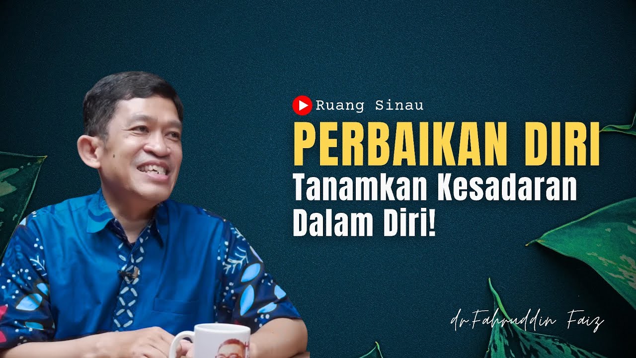 Memperbaiki Diri Di Sisa Usia | Ngaji Filsafat | Dr. Fahruddin Faiz