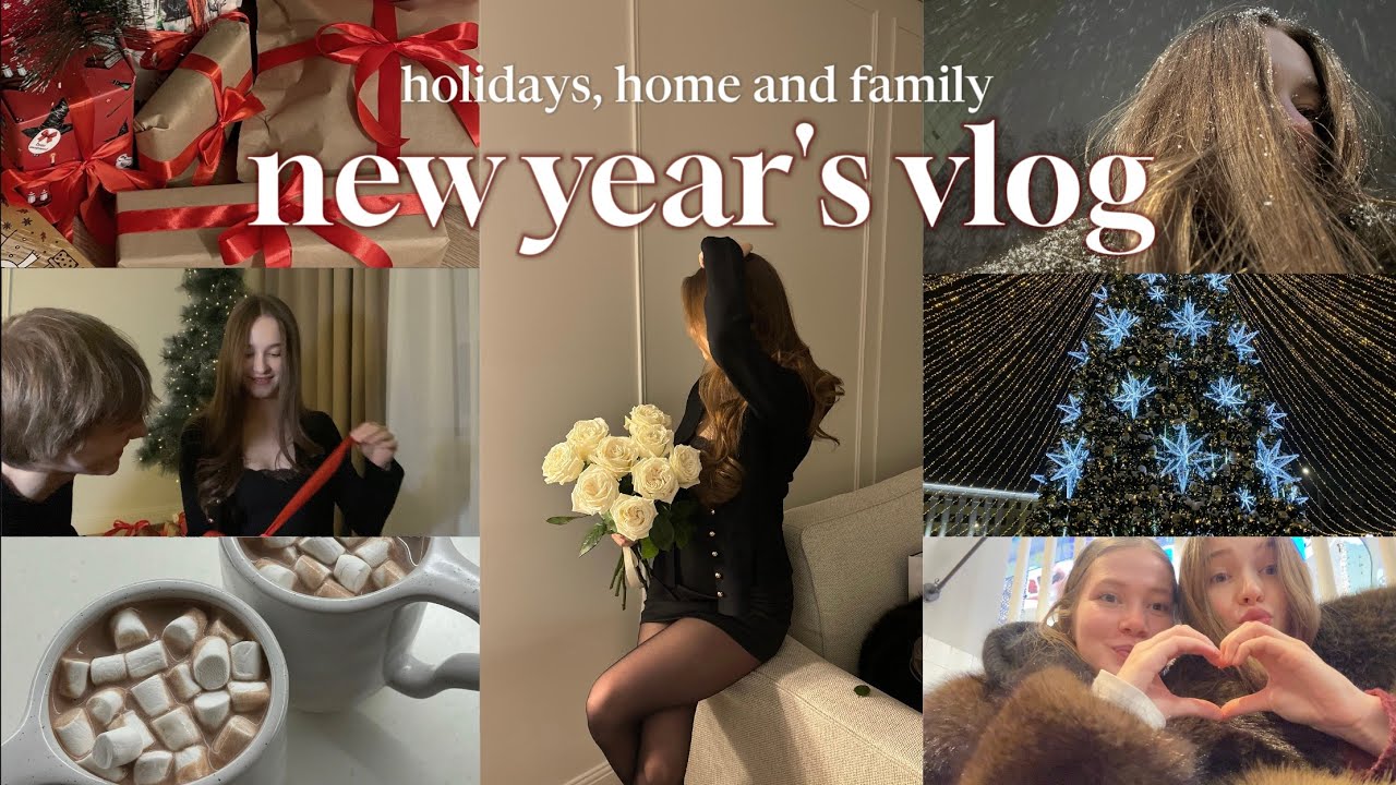 🎅new year’s vlog | зима, каникулы, дом, семья🫂