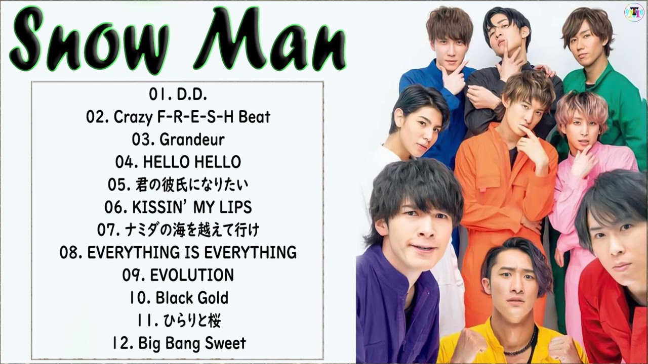 【広告なし】Snow Man 最新ベストプレイリスト🍁Snow Man トップソング2022 || Snow Man人気曲メドレー2022