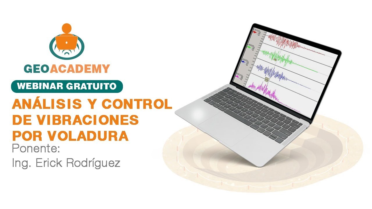Webinar - Análisis y Control de Vibraciones por Voladura