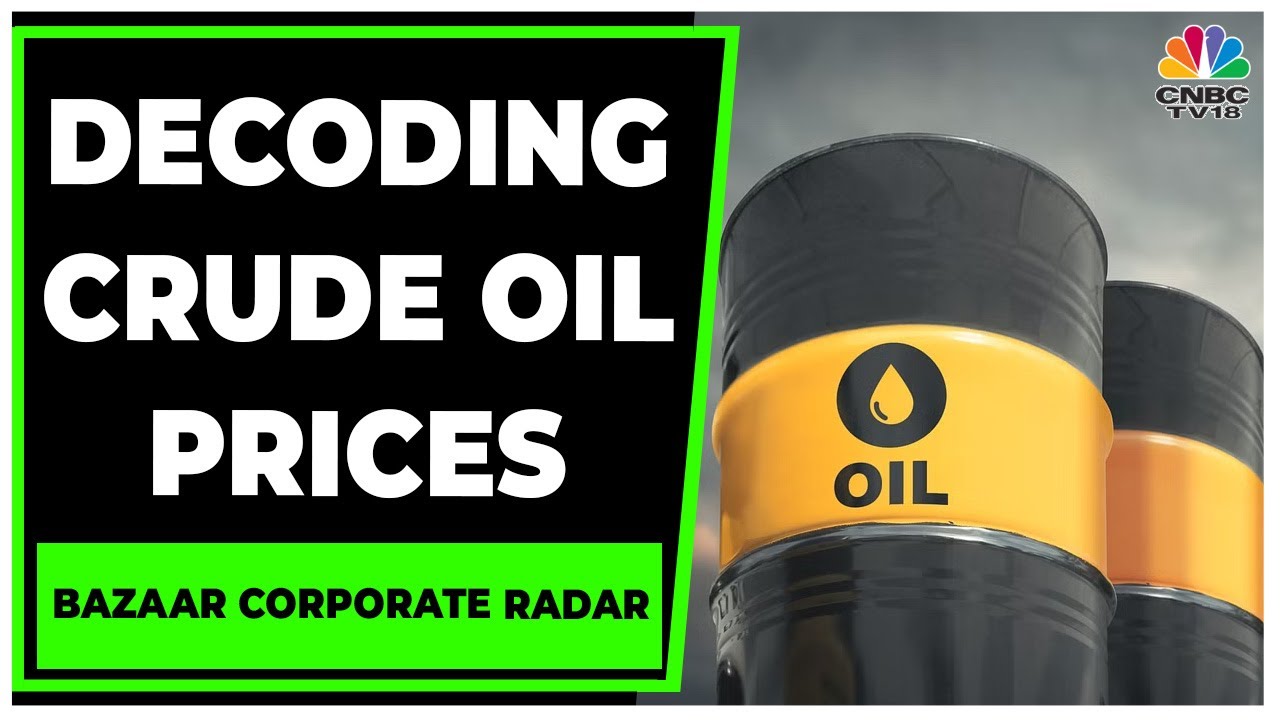 Commodity Corner: Decoding Causes For Declining Crude Oil Prices | Bazaar Corporate Radar