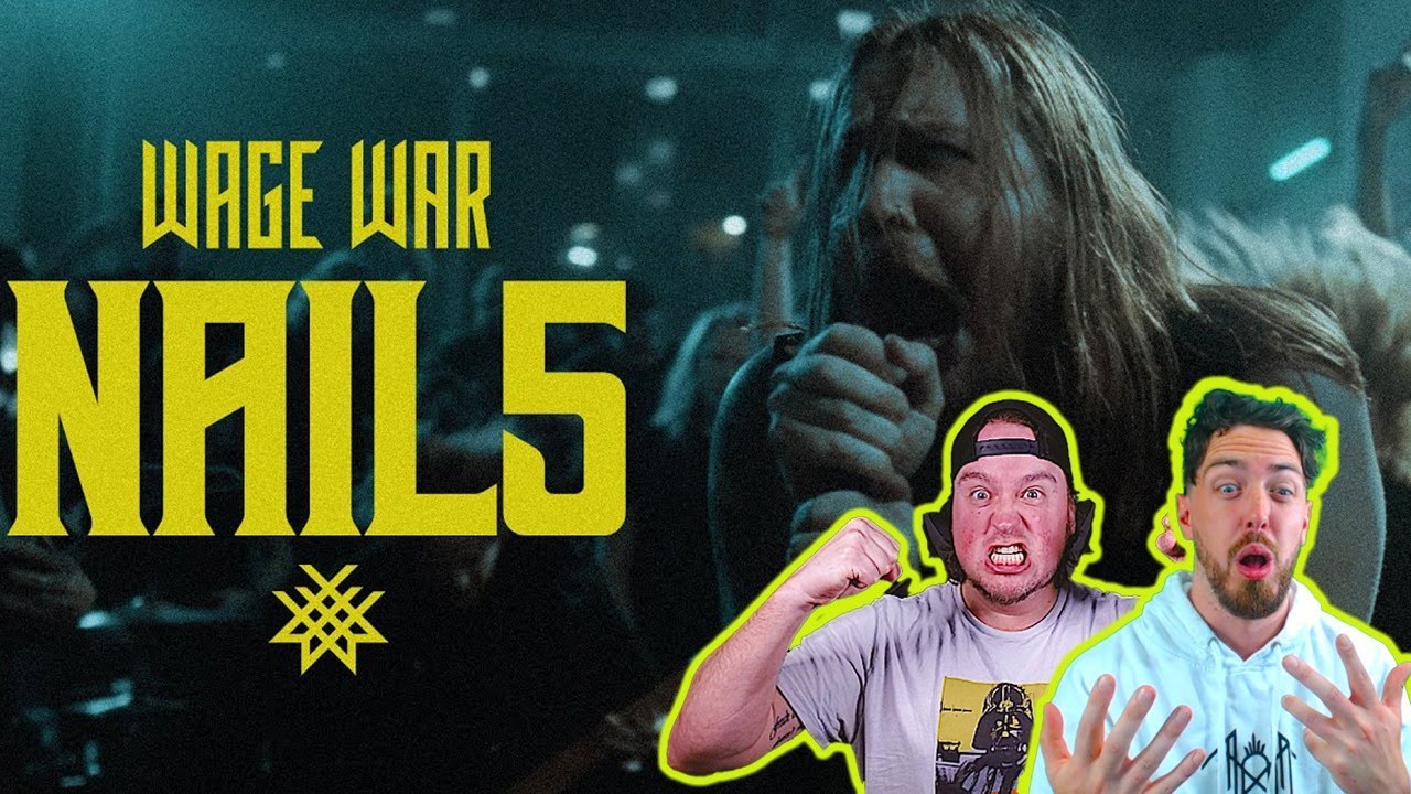 WAGE WAR STOOD ON BUSINESS WITH THIS ONE!!! Nail5 - Reaction!