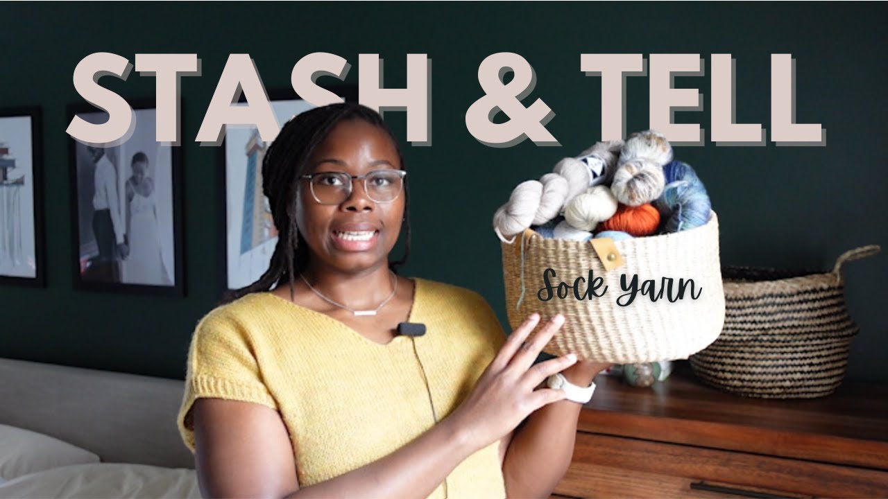 Stash & Tell | sock yarn edition! project plans, current sock WIPs, and sock yarn preferences