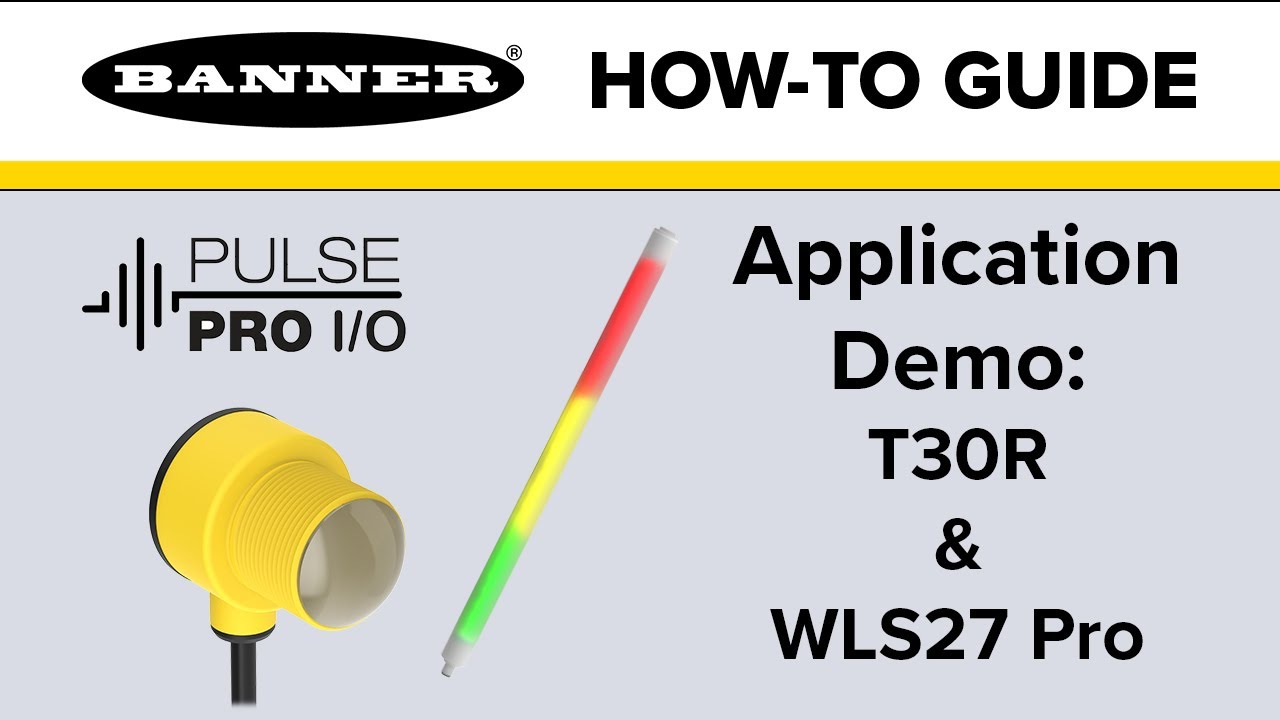 Banner Application Demo: Distance Monitoring with the T30R & WLS27 Pro