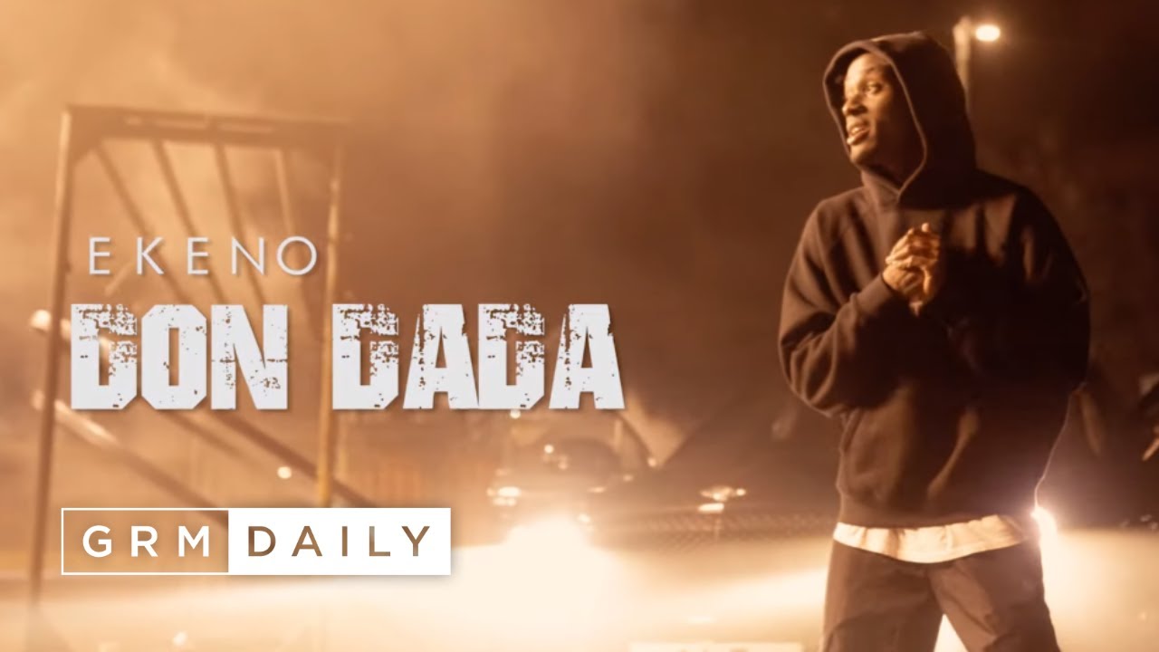 Ekeno - Don Dada [Music Video] | GRM Daily