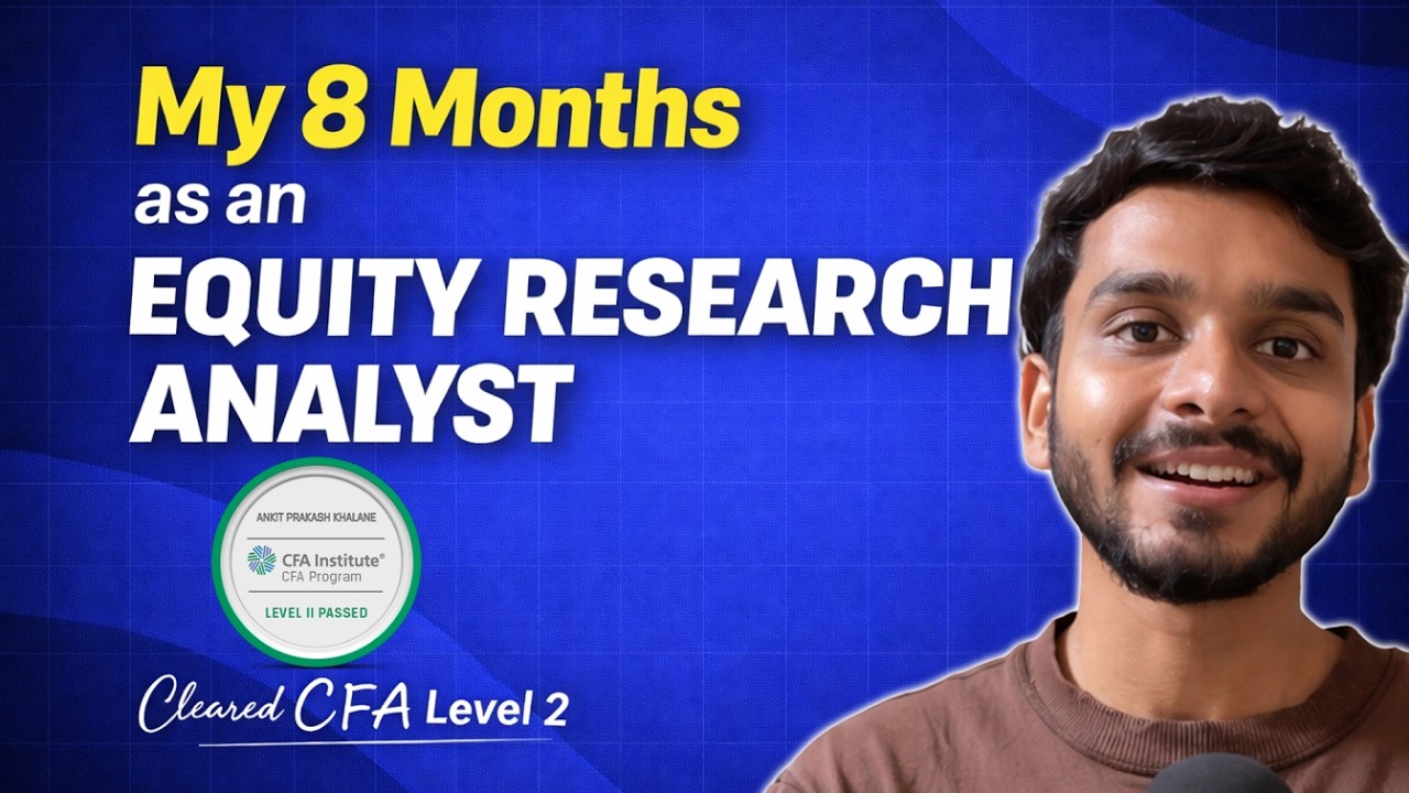 8 Months as an Equity Research Analyst | My Unexpected Career Switch and What I Learned in 8 Months!