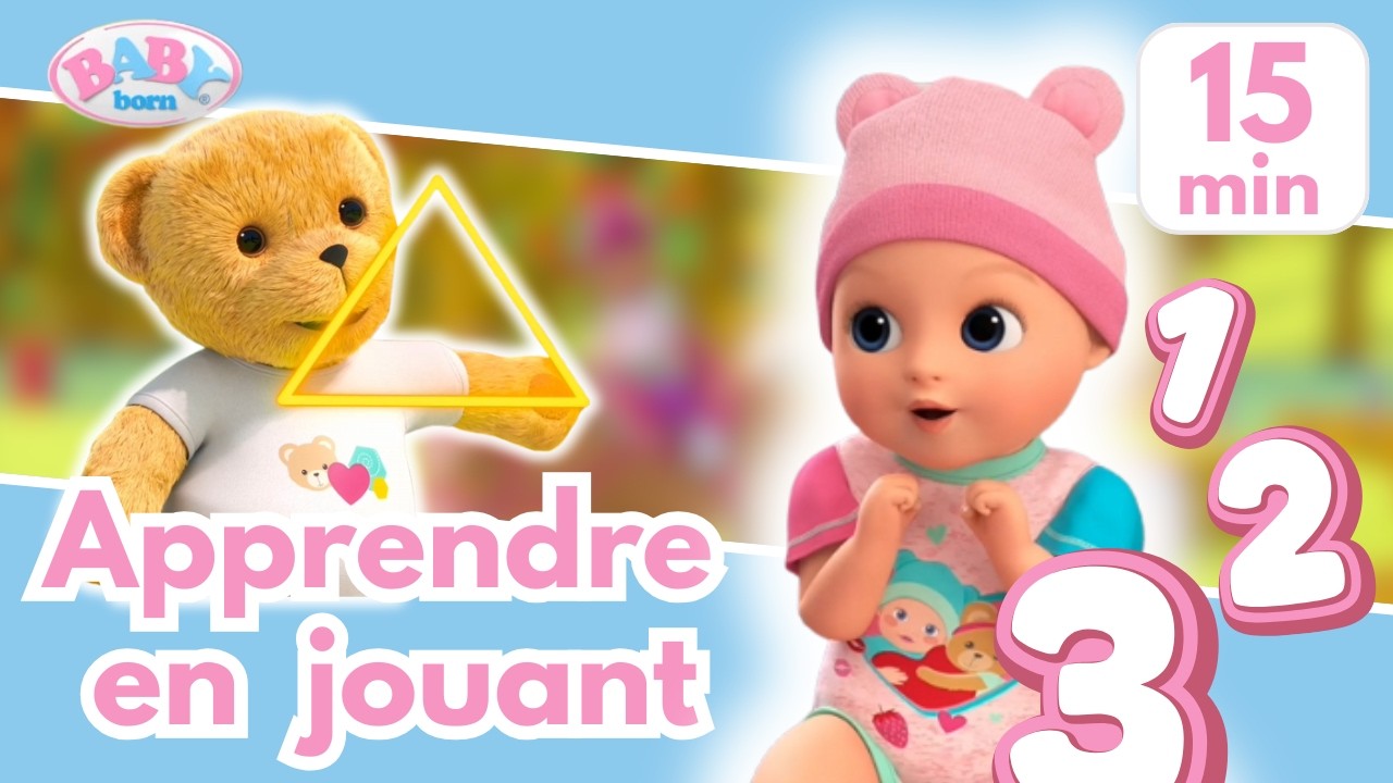 BABY Born 👶 Formes & chiffres en s'amusant ! (Compilation Saison 3)