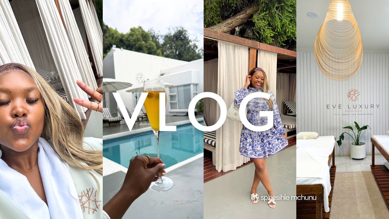 #VLOG Spend the day with me at Eve Luxury Spa in Sandton 