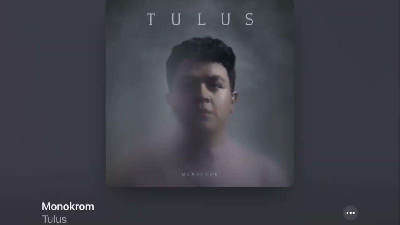 Monokrom - Tulus +Lyrics +Karaoke