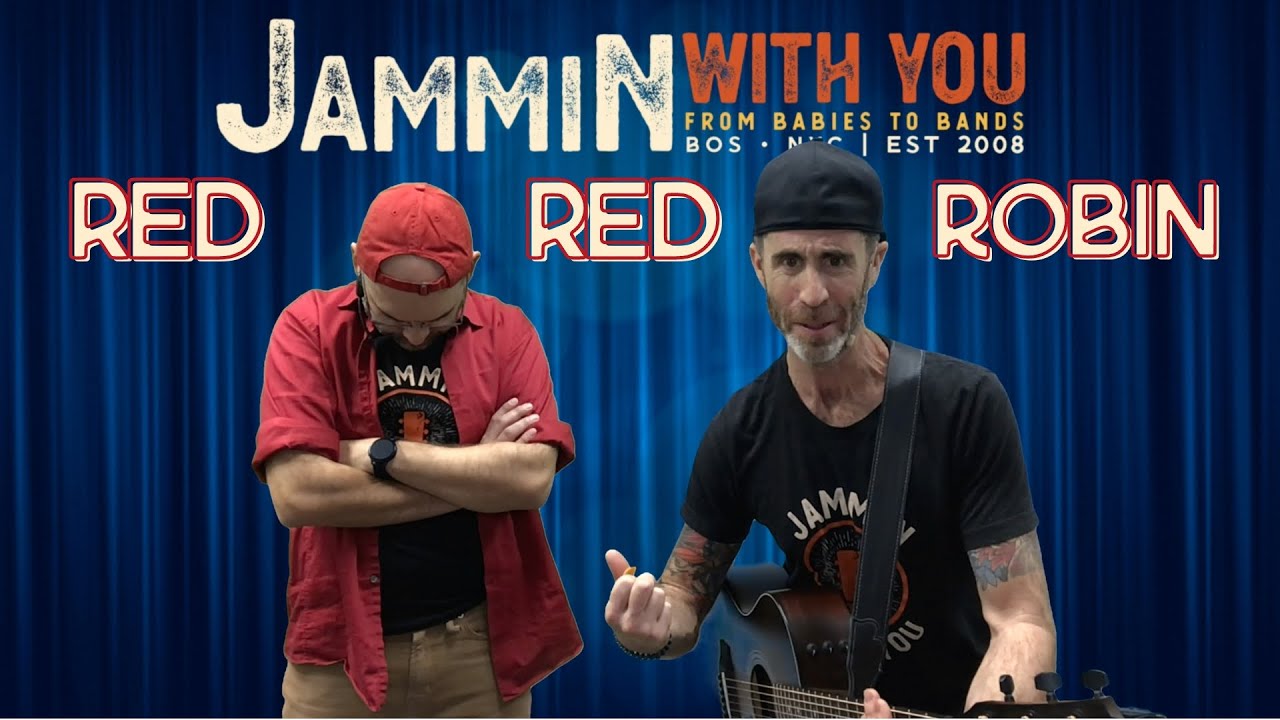 Red Red Robin | Jammin With You - Kids Songs & Family Jams