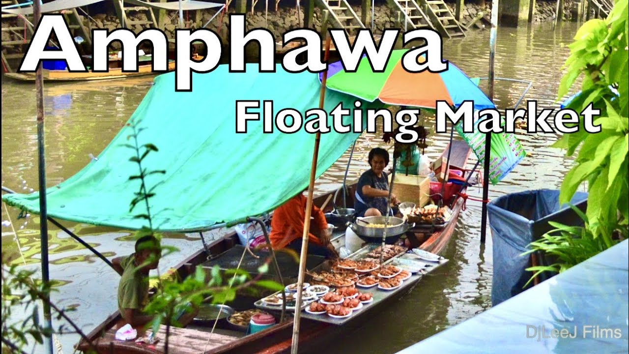 Floating Market near Bangkok, Thailand!  Video Tour of Amphawa and Night Lodging