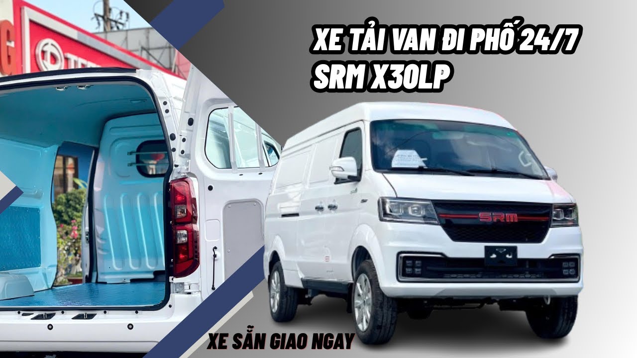 Xe tải Van SRM X30LP siêu mới tải 945kg thùng 2m6 chạy phố 24/7