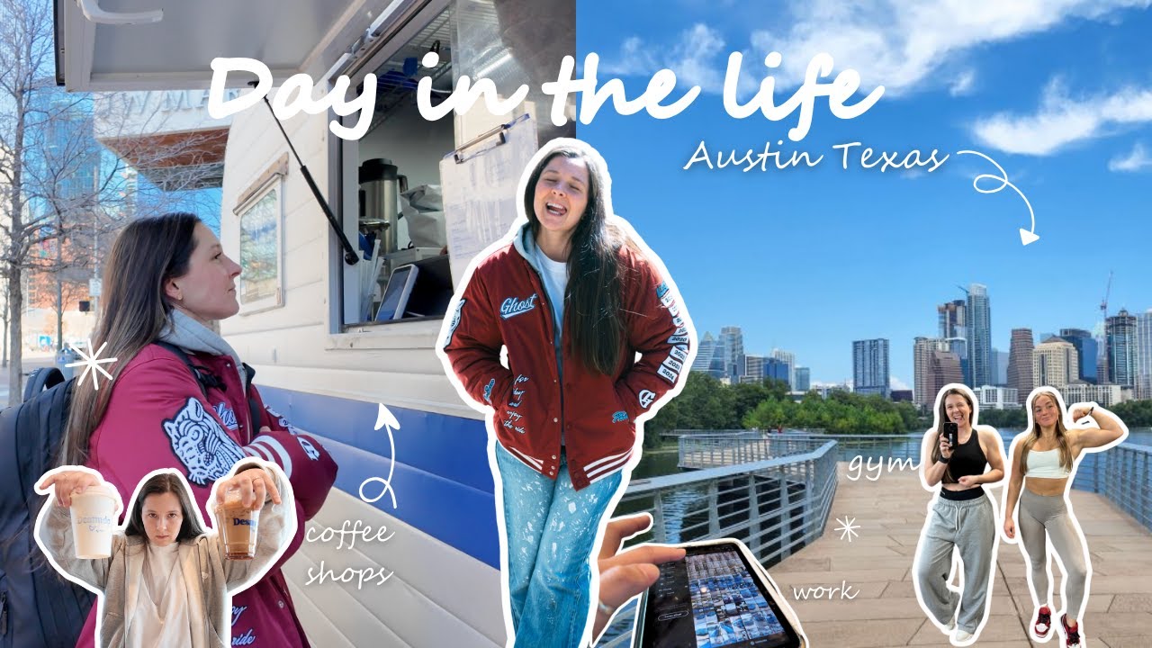 DAY IN THE LIFE (austin, texas) work | coffee | gym ✨