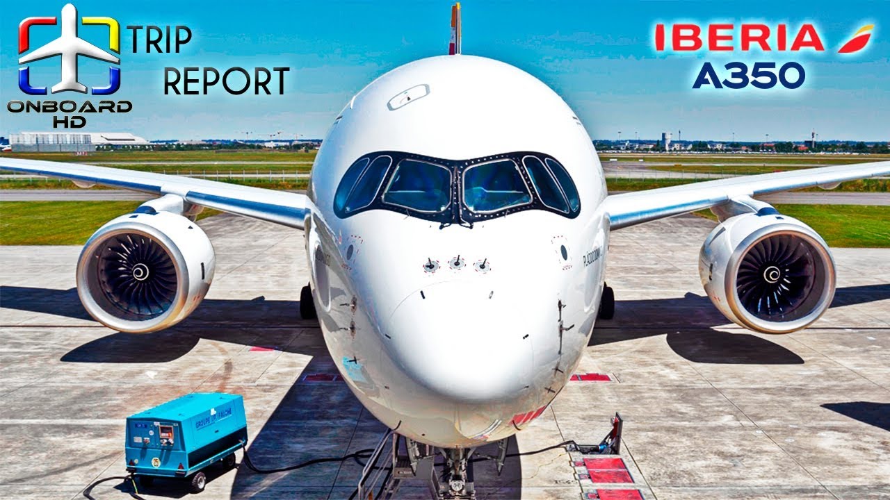 TRIP REPORT | IBERIA | Airbus A350: Amazing! ツ | Madrid to London Heathrow